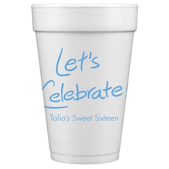 Fun Let's Celebrate Styrofoam Cups